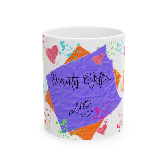 Beauty Within MS Mug – A Bold Reminder of Resilience and Strength