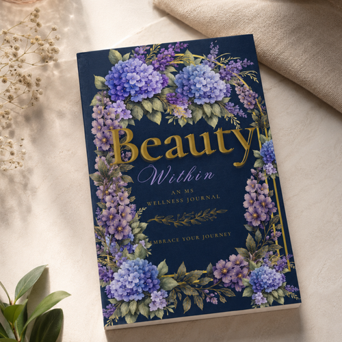Beauty Within: A Guided Multiple Sclerosis Wellness Journal