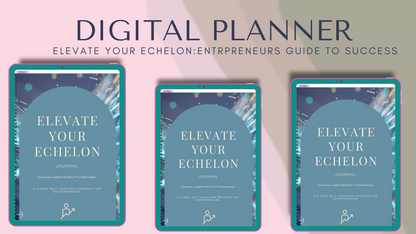 Elevate Your Echelon-Entrepreneur Digital Journal