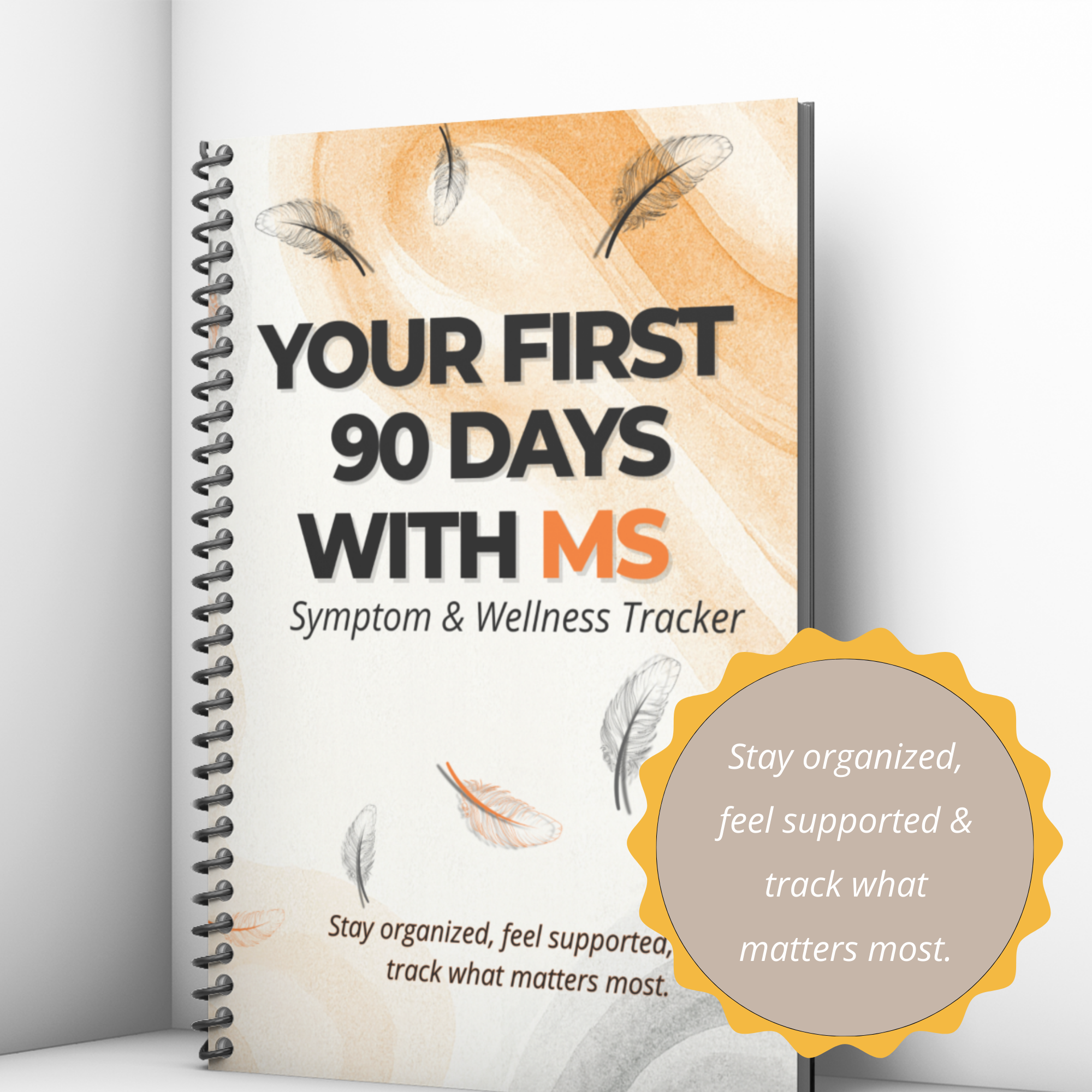 Your First 90 Days with MS: Symptom & Wellness Tracker