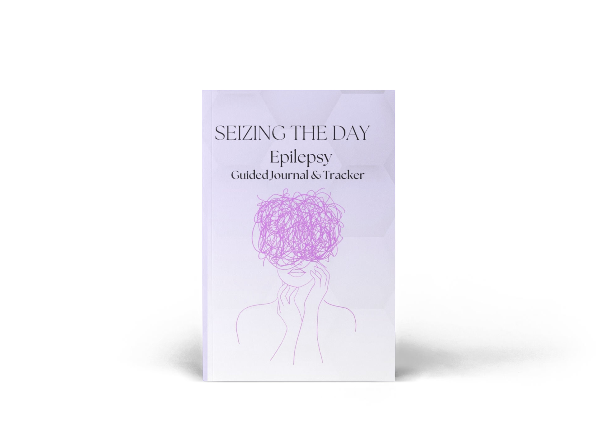 Seizing The Day- Epilepsy- Guided Journal & Tracker