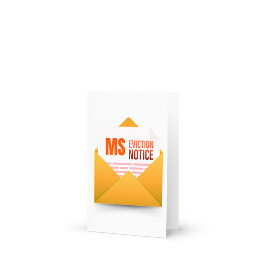 MS Eviction Notice Greeting card -Craft Your Own Clever Message